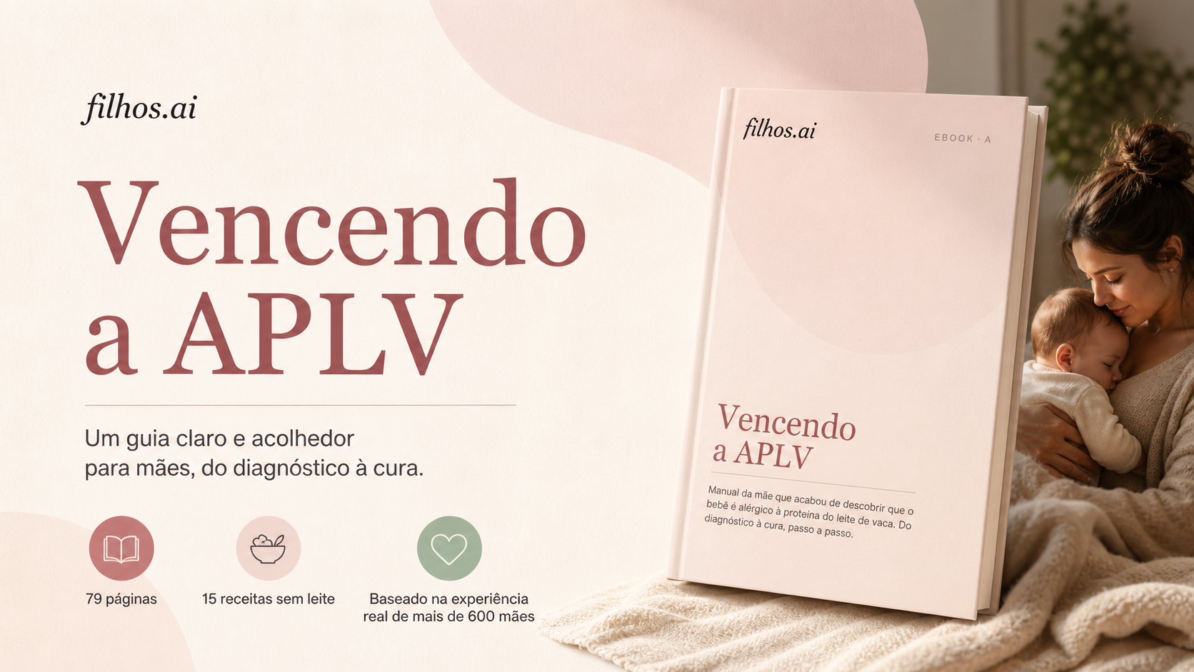Ebook Vencendo a APLV ao lado de uma mãe com seu bebê